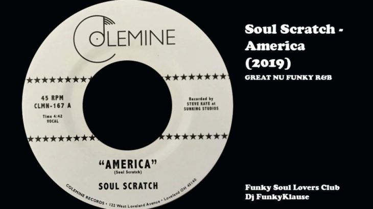 Soul Scratch – America (2019)  GREAT NU R&B FUNK