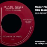 Sugar Pie De Santo – Slip in mules (1964) COOL R&B MOVER & GROOVER