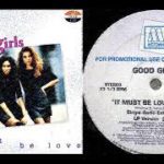 The Good Girls – It Must Be Love – 90’S R&B/Soul Old School