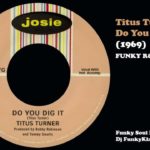 Titus Turner – Do You Dig It (1969) FUNKY R&B