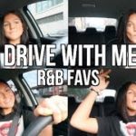 drive with me – r&b favs