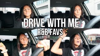 drive with me – r&b favs