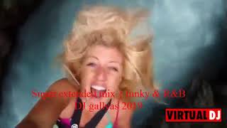 super extended mix R&B { FUNKY 2019