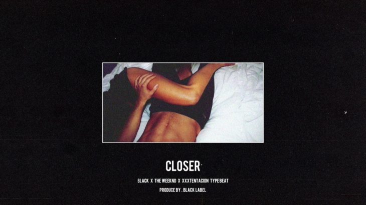 6lack x The Weeknd x XXXTENTACION Type Sad Beat “Closer” Smooth R&B Rap Instrumental 2019