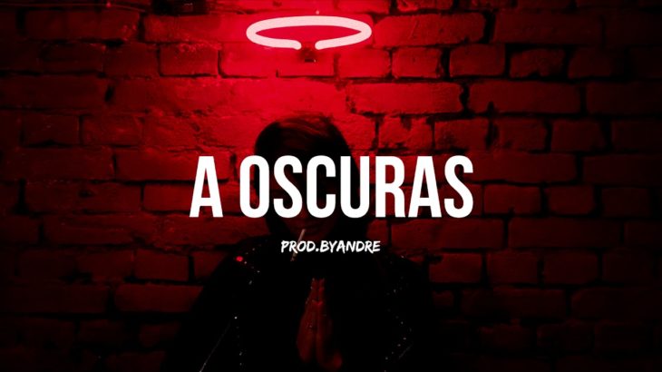 “A oscuras” Trap Latino/R&B – Bad bunny ✘  Darell Type Beat (Prod.ByAndre)