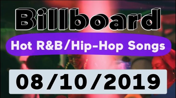 Billboard Top 50 Hot R&B/Hip-Hop/Rap Songs (August 10, 2019)