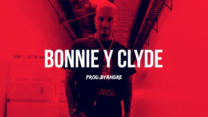 “Bonnie y Clyde” – TRAP Latino/R&B Jbalvin ✘ Bad Bunny Type Beat (Prod.ByAndre)