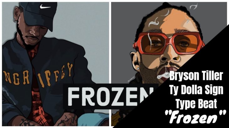 Bryson Tiller X Ty Dolla Sign Type Beat-“Frozen” R&B/Soul Smooth Instrumental 2019
