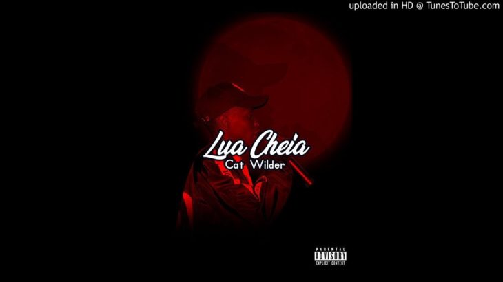 Cat Wilder – Lua Cheia (r&b)