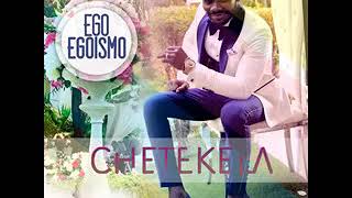 Chetekela – Ego Egoísmo (Soul-Rumba e R&B) 2019