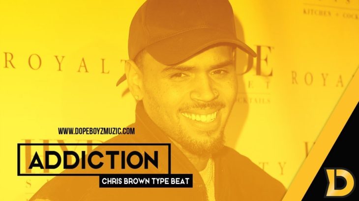 Chris Brown Type Beat 2019 “ADDICTION” R&B Instrumental by DopeBoyzMuzic