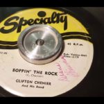Clifton Chenier  – Boppin’ The Rock – 1955 R&B – Specialty 552