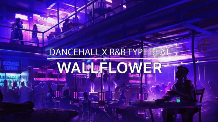 Dancehall x R&B Type Beat – “Wallflower” | Dancehall Type Beat | Drake x Wizkid