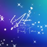 [FREE] “Final Time” [R&B Beat/Instrumental] Produced by Yaba