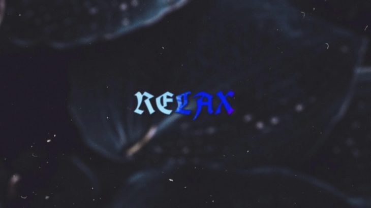 (FREE) “RELAX” – Chill Out Type Beat Smooth R&B rap/hip hop Instrumental 2019 |