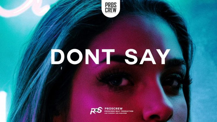 [Free] Maiyarap Type Beat – Don’t say – R&B,Hiphop,Trapsoul Beat