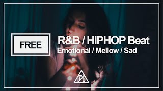 【Free】R&B / HIPHOP Instrumental Beat | Emotional/Mellow/Sad/Ambient/Piano/切ない/エモ【フリートラック/トラック提供】#10