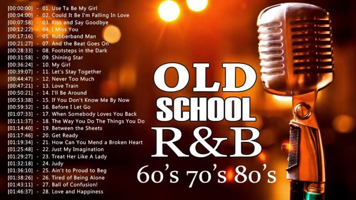 Greatest Hits Golden Oldies – 50’s, 60’s & 70’s R&B Old School 60’s 70’s 80’s