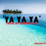 Instrumental | ‘Ya Ya Ya’ Afro Dance R&B Summer Vibes African Type Dancehall Rnb Beats 2019