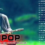 J POP メドレー邦楽 ランキング 最新 2019年 テンション上がる 曲Jポップ 名曲集 夏の歌！