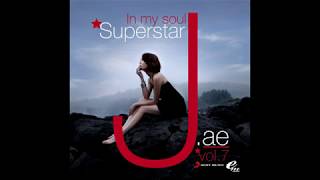 J.ae 7집 Superstar – Track 5 – SuperStar (Feat. 지기독) (R&B Ver.)
