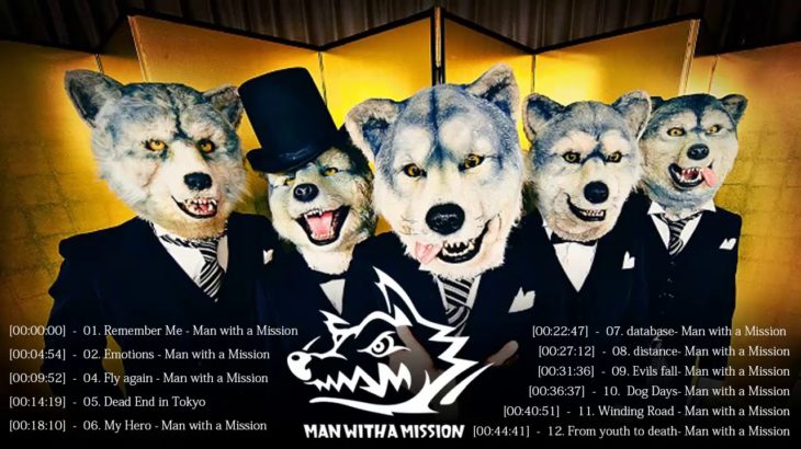 MAN WITH A MISSION の最高の歌 || JPOP 最新曲ランキング 邦楽 2019 ヒットチャート 新曲 メドレー作業用BGM】Vol.01