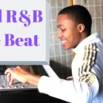 Making a Chill R&B Type Beat