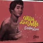 Miss Lavell.     “Stolen love.”     oldies r&b, Girl voice.   Pierot.