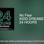 NO FEAR – KIDD DREAMZ 2019 r&B