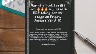 Nashville Funk Fest!! ! Two 🔥🔥🔥 nights with R&B taking center stage on Friday, August 9th & 10