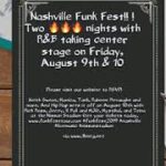Nashville Funk Fest!! ! Two 🔥🔥🔥 nights with R&B taking center stage on Friday, August 9th & 10