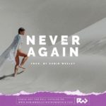 “Never Again” – Smooth Piano Beat R&B Instrumental 2019 (Ella Mai Type Beat) Prod. Robin Wesley
