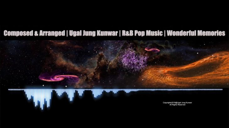 New R&B Music | Wonderful memories | Ugal Jung Kunwar | Official | Instrumental