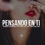 Pensando en ti – Instrumental R&B Trap Piano Type Beat Darell x Kendo Kaponi x Noriel x Anuel AA
