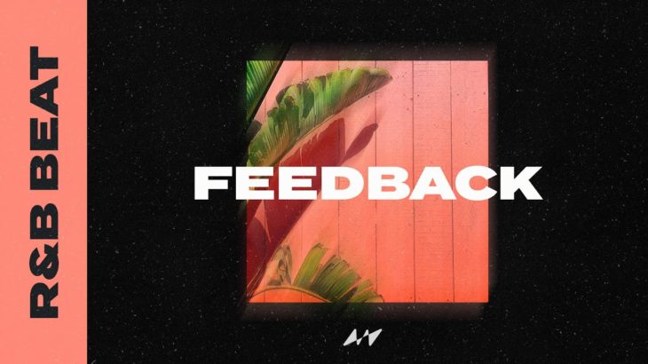 R&B Beat x H.E.R Type Beat – “Feedback”