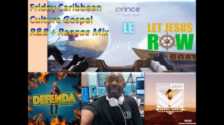 R&B Caribbean Culture Mix  FRI 16th August 2019 TGIF