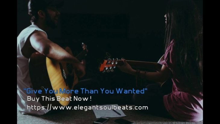 R&B Club Type Beat – “Give You More Than You Wanted”