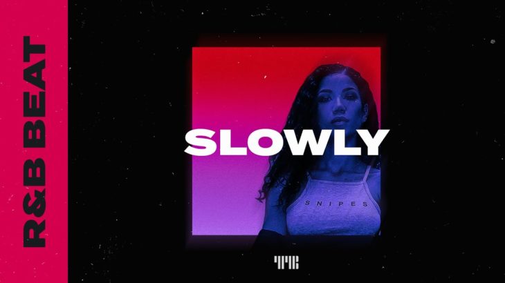 R&B Smooth Beat x Jhené Aiko Type Beat – Slowly