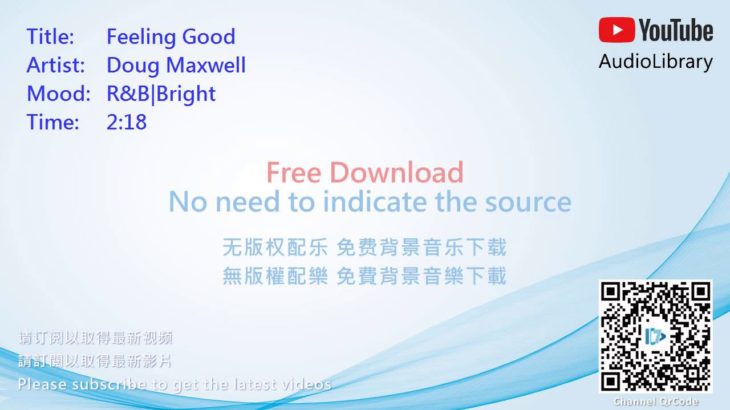R&B|Bright(节奏蓝调与灵魂乐|欢快,節奏藍調與靈魂樂|歡快) – Feeling Good [No Copyright Music]