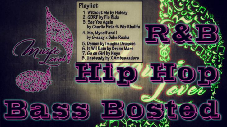 R&b Hip Hop Bass Boosted Songs