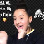 R&b/ Old School hip hop playlist 🕺🏽