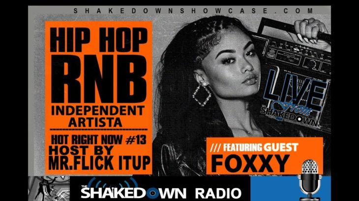SHAKEDOWN SHOWCASE LOCAL ARTIST  HIPHOP N R&B REVIEW WITH FOXXY