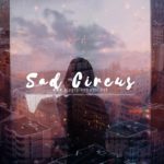 Sad Circus by Unminus – R&B – No Copyright Music