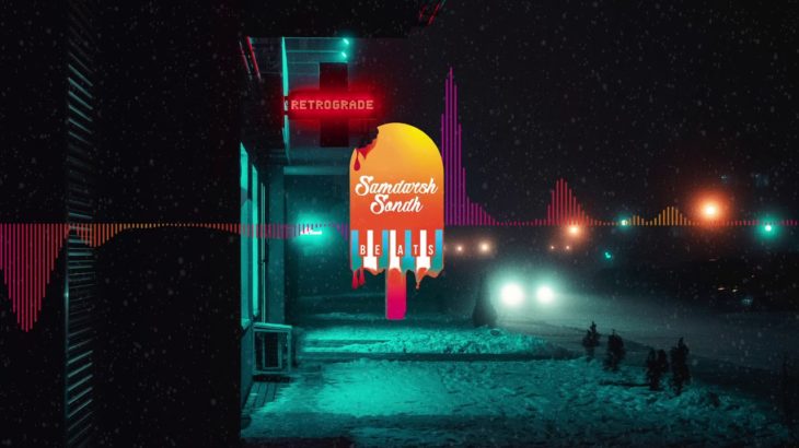 Samdarsh Sondh x Larcieé | Retrograde | NEW POP R&B SONG 2019