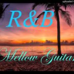 Smooth Jazz Guitar / R&B Groove / Chill out music / Feel groove wind