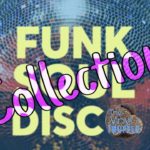 The Stank Funk Truffle Presents A Funk, Soul and R&B Collection