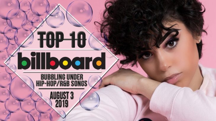 Top 10 • US Bubbling Under Hip-Hop/R&B Songs • August 3, 2019 | Billboard-Charts