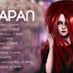 X JAPAN  エックス・ジャパン|| エックス・ジャパン の最も成功した歌||新しい2019年|| JPOP最新曲チャート日本の音楽2019新曲チャートミックスソングBGM