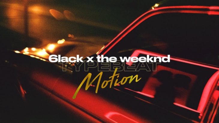 6lack Type Beat x The Weeknd Type Beat – Motion | Dark R&B Instrumental