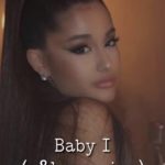 Ariana Grande – Baby I (R&B Version)